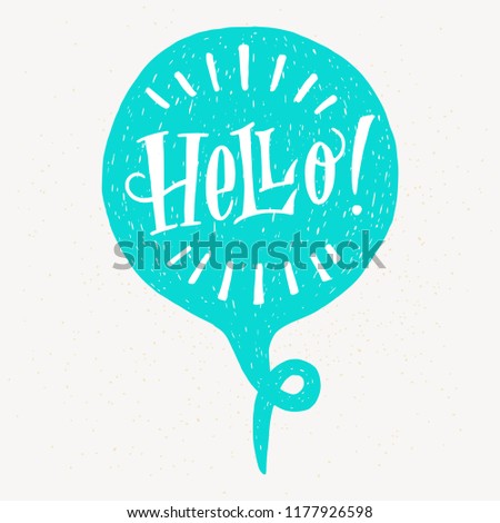 'Hello' hand lettering. Fun doodle style typographic headline in blue speech bubble.'Hello' hand lettering. Fun doodle style typographic headline in blue speech bubble.