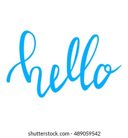 Hello hand lettering. Modern calligraphy Hello. Hello inscrition. Brush Pen lettering "Hello" isolated on white background. Handwritten vector Illustration.
