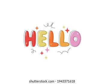 Hello handwritten text. Modern flat style, hand lettering isolated on white background. Vector colorful illustration, slogan hello. World hello day, November 21. Funny drawing greeting phrase.