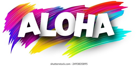 Hello at Hawaiian paper word sign with colorful spectrum paint brush strokes over white. Vector illustration.