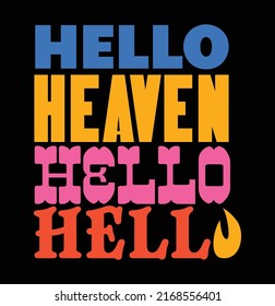 hello heaven hello hell typography design