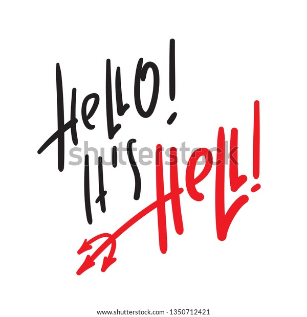 Hello Hell Inspire Motivational Religious Quote Stock Vector Royalty Free