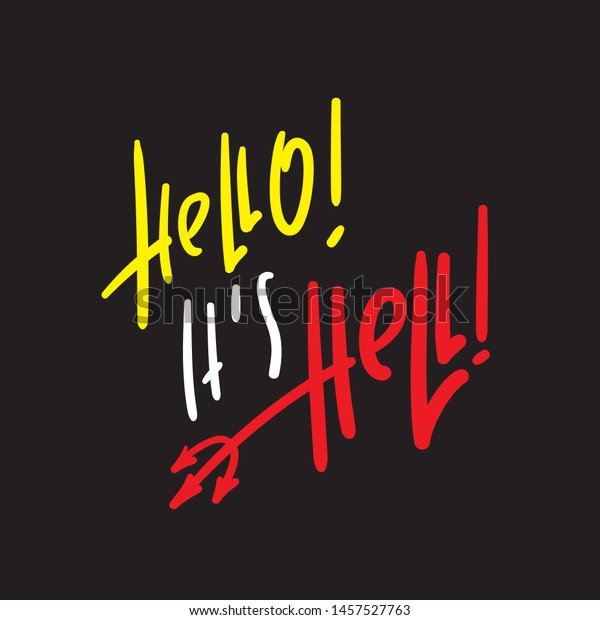 Hello Hell Inspire Motivational Religious Quote Stock Vector Royalty Free