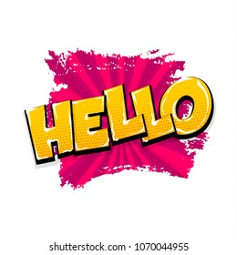 hello, hi, hey radial hand drawn pictures effects. Template comics grunge speech bubble brush halftone dot background. Pop art style. Comic dialog text cloud. Creative sketch explosion.