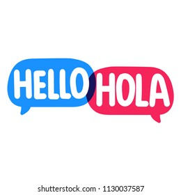 Hello, hola. Bilingual concept. Vector lettering illustration on white background.