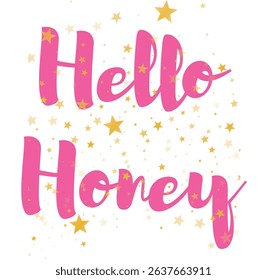 Hello Honey Hand-Lettered Text with Golden Stars Confetti for Sweet Greetings and Celebratory Designs