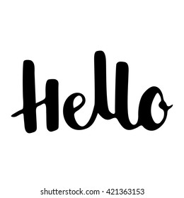 Hello ink print. Hand drawn calligraphy.