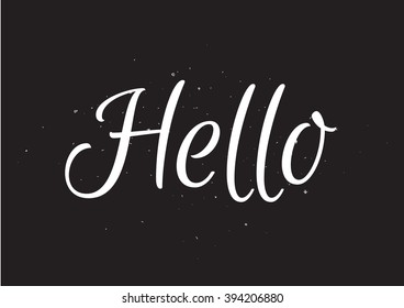 Hello inscription. Greeting card with calligraphy. Hand drawn lettering design. Usable as photo overlay. Typography for banner, poster or apparel design. Isolated vector element. Black and white.