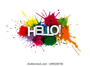 HELLO! The inscription on the background of colored spray paint. Flat design