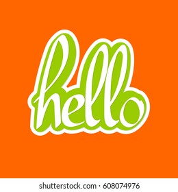 hello, isolated sticker, calligraphy lettering, word design template, vector illustration