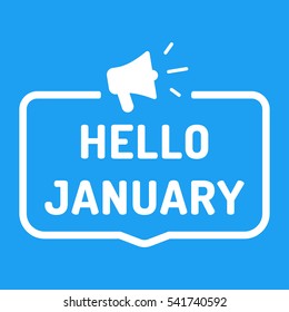 Hello january. Badge with megaphone icon. Flat vector illustration on blue background.