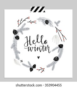 Hello january! Branches and leaves round frame. Wreath of winter leaves. Cute card. Vector illustration.