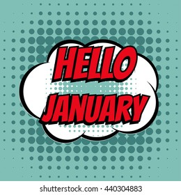 Hello january comic book bubble text retro style