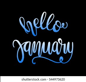 hello january. Hand Lettered Quote. Modern Calligraphy