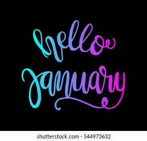 hello january. Hand Lettered Quote. Modern Calligraphy