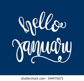 hello january. Hand Lettered Quote. Modern Calligraphy