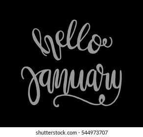 hello january. Hand Lettered Quote. Modern Calligraphy