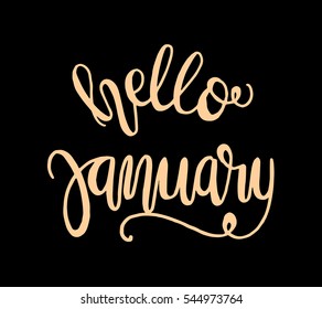 hello january. Hand Lettered Quote. Modern Calligraphy