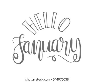 hello january. Hand Lettered Quote. Modern Calligraphy