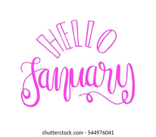 hello january. Hand Lettered Quote. Modern Calligraphy