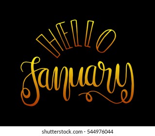 hello january. Hand Lettered Quote. Modern Calligraphy