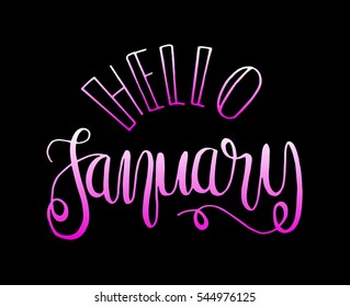 hello january. Hand Lettered Quote. Modern Calligraphy
