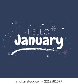 Hello January lettering with snowflakes. Elements for invitations, posters, greeting cards Seasons Greeting