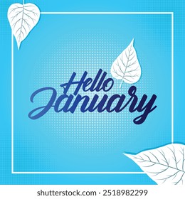 Hola enero, mes del año
