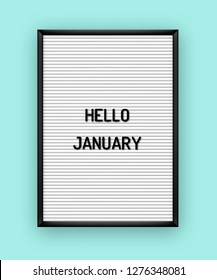 Hello January motivation quote on white letterboard with black plastic letters. Vintage board 80x, 90x