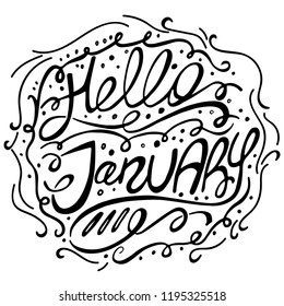Hello january text isolated on white background. Hand drawn Vector illustration.