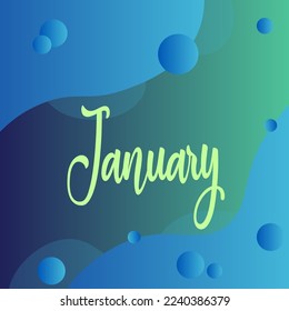 Hello January. Vector for greeting, banner, postcard, new month, new year.
