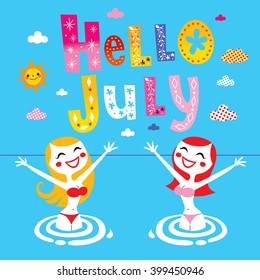 Hello July