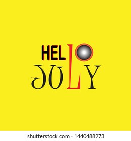 Hello July banner with speech bubble. Vector illustration.