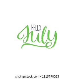 Hello July calligraphy. Summer greeting card. Hand-drawn illustration