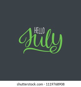 Hello July calligraphy. Summer greeting card. Hand-drawn illustration