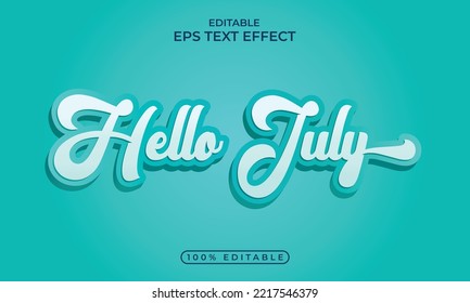 Hello July editable 3d text effect design