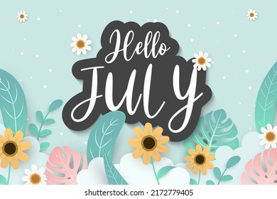 Hello july greetings with soft background design