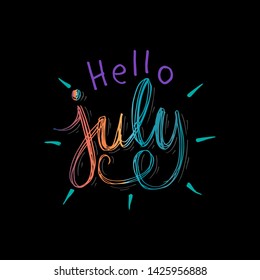 Hello July hand drawn typography lettering.