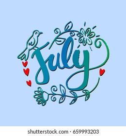 Hello July Hand Lettering Phrase. Summer Greeting card,