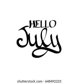 Hello July, isolated calligraphy lettering, words design template, vector illustration