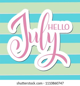 Hello July lettering. Elements for invitations, posters, greeting cards. Seasons Greetings