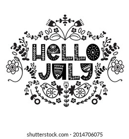 Hello July lettering quote. Elements for invitations, posters, greeting cards. Seasons Greetings