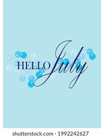 Hello July with Light blue background cursive hand writing