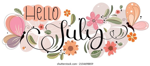 Hello JULY. July month vector with flowers and leaves. Decoration floral calendar. Illustration July calendar