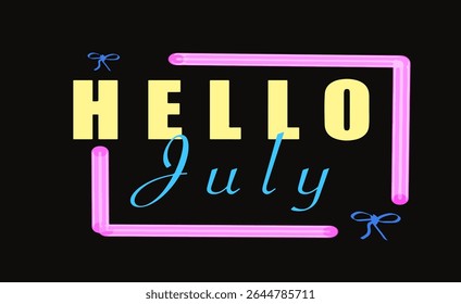 Hello July - Summer lettering, calligraphy design vector hand drawing