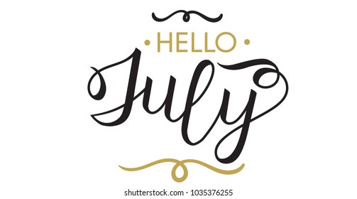 Hello, july - typography, hand-lettering calligraphy in two colors, for calendar, greeting cards, banners, flyers, notebook, poster, cutting. Vector illustration.