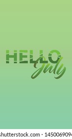 Hello July vector template color social media gradient background. Stories soft colorful theme circular display overlapping. Modern vibrant mobile app design. Blending soft tosca green color wallpaper