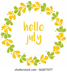 Hello july vector wreath sunny yellow and green card