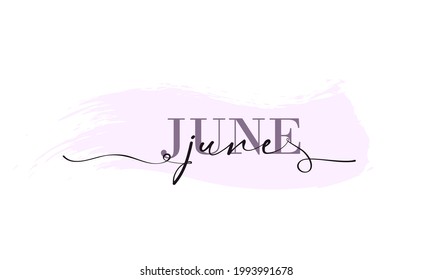 Hello June card. One line. Lettering poster with text June. Vector EPS 10. Isolated on white background