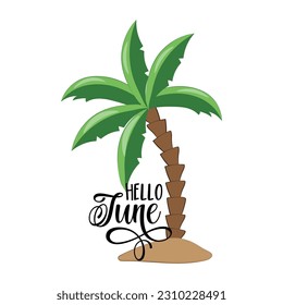 Hello June - greeting with palm tree on island. 